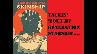 Talkin' 'bout my Generation Starship:  'Skinship' by James Reich #sciencefictionbooks