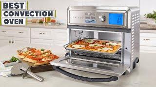 Top 10 Best Convection Ovens in 2024 | Expert Reviews, Our Top Choices