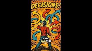 Make the Decision!