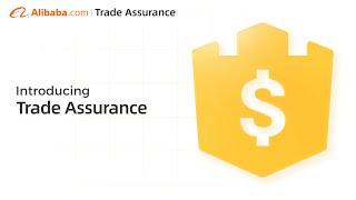 Introducing Alibaba.com Trade Assurance