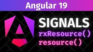 Angular 19 Signals with resource() and rxResource()