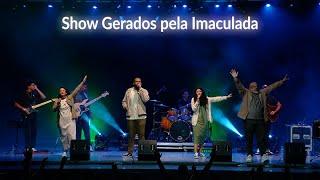 Show Gerados pela Imaculada - 09/01/2025