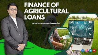 Understanding Agricultural Loans | Benefits, Eligibility & Tips | Finance with Ajay