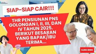 RESMI CAIR? THR PENSIUNAN GOLONGAN I HINGGA IV, CEK BESARANNYA!!!