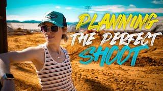 How to PLAN THE PERFECT FILM SHOOT!