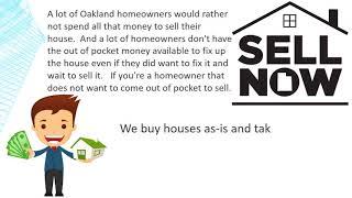 Sell My Home Fast Oakland CA, What options do I have?