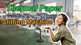 Cash/ATM/POS Thermal Paper Roll Slitting Machine Manufacturer