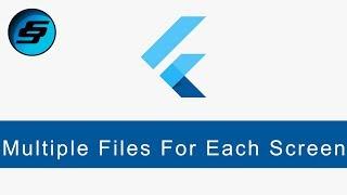 Multiple Files For Each Screen - Flutter Programming