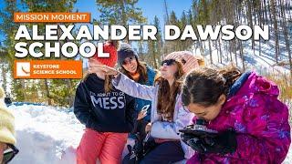 KSS Mission Moment: Alexander Dawson School