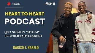 Connecting Through Conversation: Q & A session with my brother Faith Kabelo