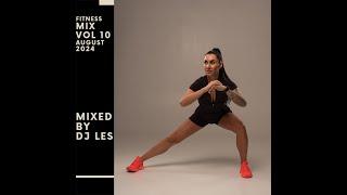 demo 132-138 bpm vol 10August 2024   Dj Les   fitness mix