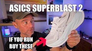 Asics Superblast 2 Review | If You Run Buy These