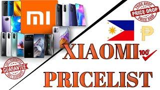 ALERT! ! !PRICE DROP! / 2021 XIAOMI SMARTPHONE PRICELIST IN PHILIPPINES/ UPDATED PRICE & PHONES