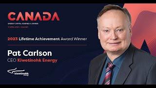 Canada Energy Capital Assembly Lifetime Achievement Award 2023: Pat Carlson