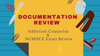 Ace the Addiction Counselor Exam With These Documentation Techniques