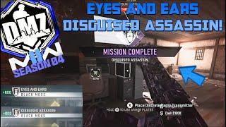 MW2 DMZ "EYES AND EARS + DISGUISED ASSASSIN!" KILL BOMB MAKER WITHIN 5M 2 MISSIONS IN 1 BLACK MOUS!