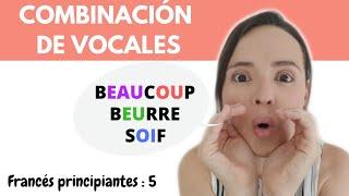  CURSO DE FRANCÉS GRATIS - CLASE 5: PRONUNCIACIÓN DE LAS VOCALES JUNTAS EN FRANCÉS