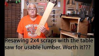 Usable lumber from 2X4 scraps! Is is worth it? re-sawn on the table saw.