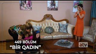 Bir Qadın 469.Bölüm