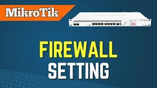 Mikrotik firewall filter rules - MikroTik security configuration