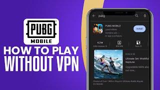 How To Play PUBG Mobile Without VPN (2025) Easy Tutorial