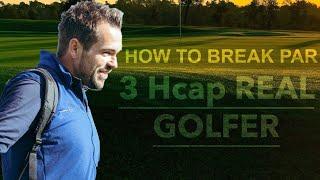 HOW TO BREAK 70 IN GOLF WITH A 3 HANDICAP GOLFER