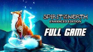 Spirit of the North: Enhanced Edition - Full Game Gameplay Walkthrough (PS5, 4K)