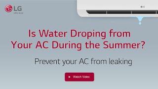 [LG Split AC] Troubleshooting Water Leakage: Quick Fixes!