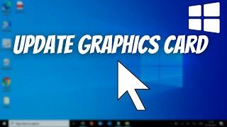 How to Update ANY Graphics Driver Windows 10 [AMD NVidia Intel]