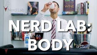 What is Wine "Body"? Understanding Mouthfeel: Light Body, Medium Body, Full Bodied Wine