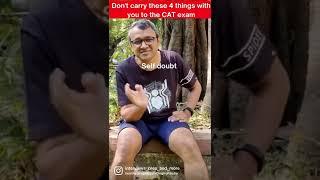 Don't carry these 4 things to the CAT exam | All the best | Patriick Dsouza