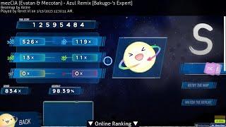 [8.85⭐] mezClA (Evatan & Mecotan) - Azul Remix [Bakugo-'s Expert] +HDDT 98.39% FC for 795pp!!