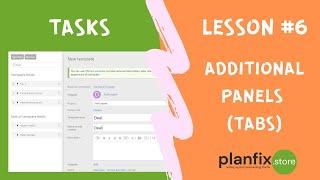 TASKS. Lesson #6 Additional panels (tabs) in Planfix objects