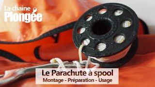 [TUTO]  LE PARACHUTE À SPOOL DE PLONGÉE