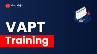 VAPT Introduction | Vulnerability Assessment & Penetration Testing Training Course | MindMajix