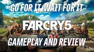 Far Cry 5 - Go For It, Wait For It, Never Touch It