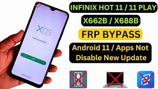 Infinix Hot 11/11 Play FRP Bypass New Security Update | X662B/X688B Google Account Bypass Without PC