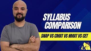 SNAP vs CMAT vs NMAT vs CET! Non CAT Exams Syllabus Compared.