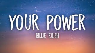 Billie Eilish - Your Power (Lyrics)