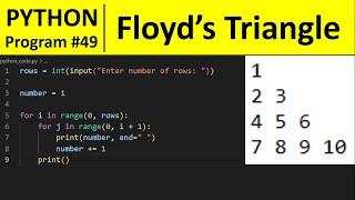 Python Program #49 - Print Floyd's Triangle in Python