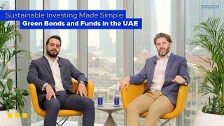 Sustainable Investing Made Easy in the UAE: Green Bonds and Funds