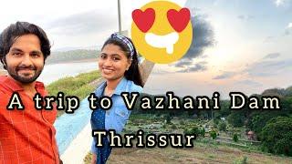 A TRIP TO VAZHANI DAM - THRISSUR |GOUTHAM JINI MALAYALAM COUPLE TRAVEL VLOG