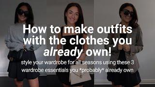 HOW TO MAKE OUTFITS WITH CLOTHES YOU ALREADY OWN THIS AUTUMN  |  3 WARDROBE ESSENTIALS | ANTI-TRENDS