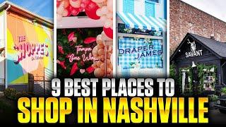 Where to Shop in Nashville: 9 Places for Luxury, Vintage and Local Shopping in Nashville Tennessee