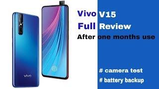 Vivo V15 Full Review | After one months use | camera test | battery backup
