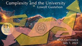 Lowell Gustafson, Complexity and the University