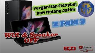 Pergantian Flexybel Samsung Z Fold 3 | Flexybel Z Fold 3 Problem Fix | Ganti Flexybel Tengah ZFold 3