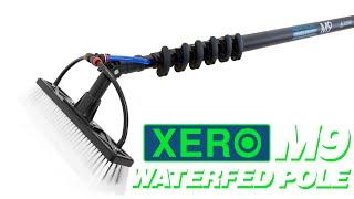 Overview: XERO M9 Waterfed Pole