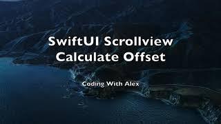 SwiftUI  - ScrollView - How to calculate a ScrollView offset - iOS - Xcode