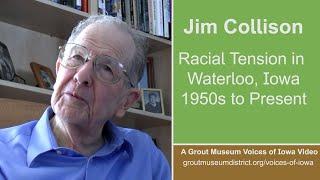 Jim Collison: Racial tension in Waterloo, IA 1950s to present